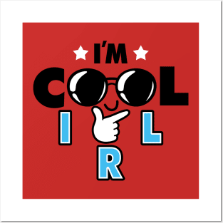 Cool IRL Funny Cute Feel Good Internet Slang Slogan Meme Posters and Art